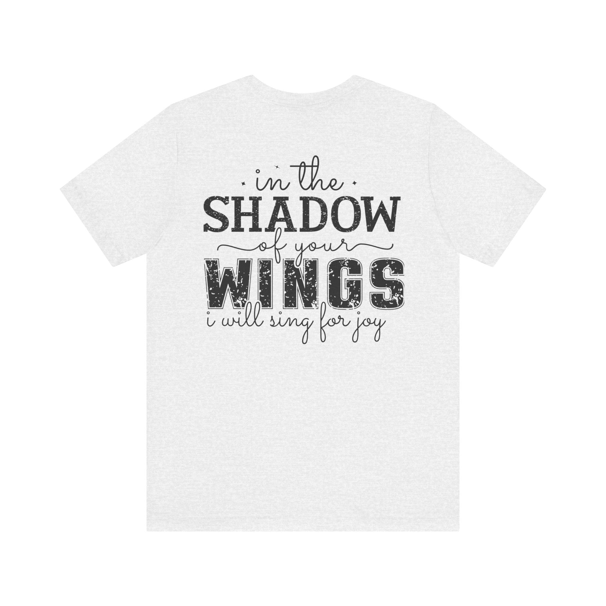 Trusting in His Everlasting Shelter - Psalm 63:7 - Unisex T-Shirt - T-Shirt - Nazareth Treasures