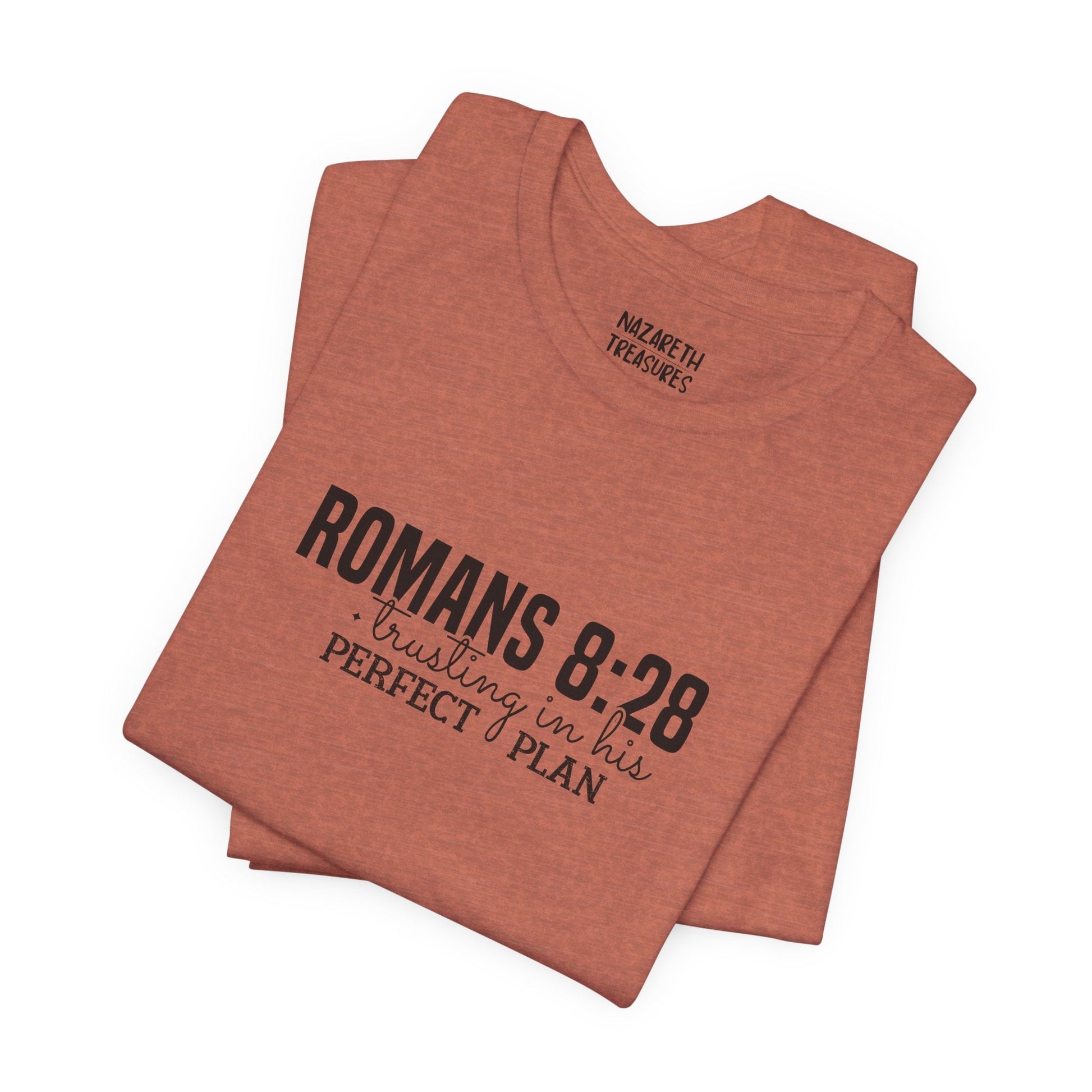 Trusting in His Perfect Plan T-Shirt - T-Shirt - Nazareth Treasures