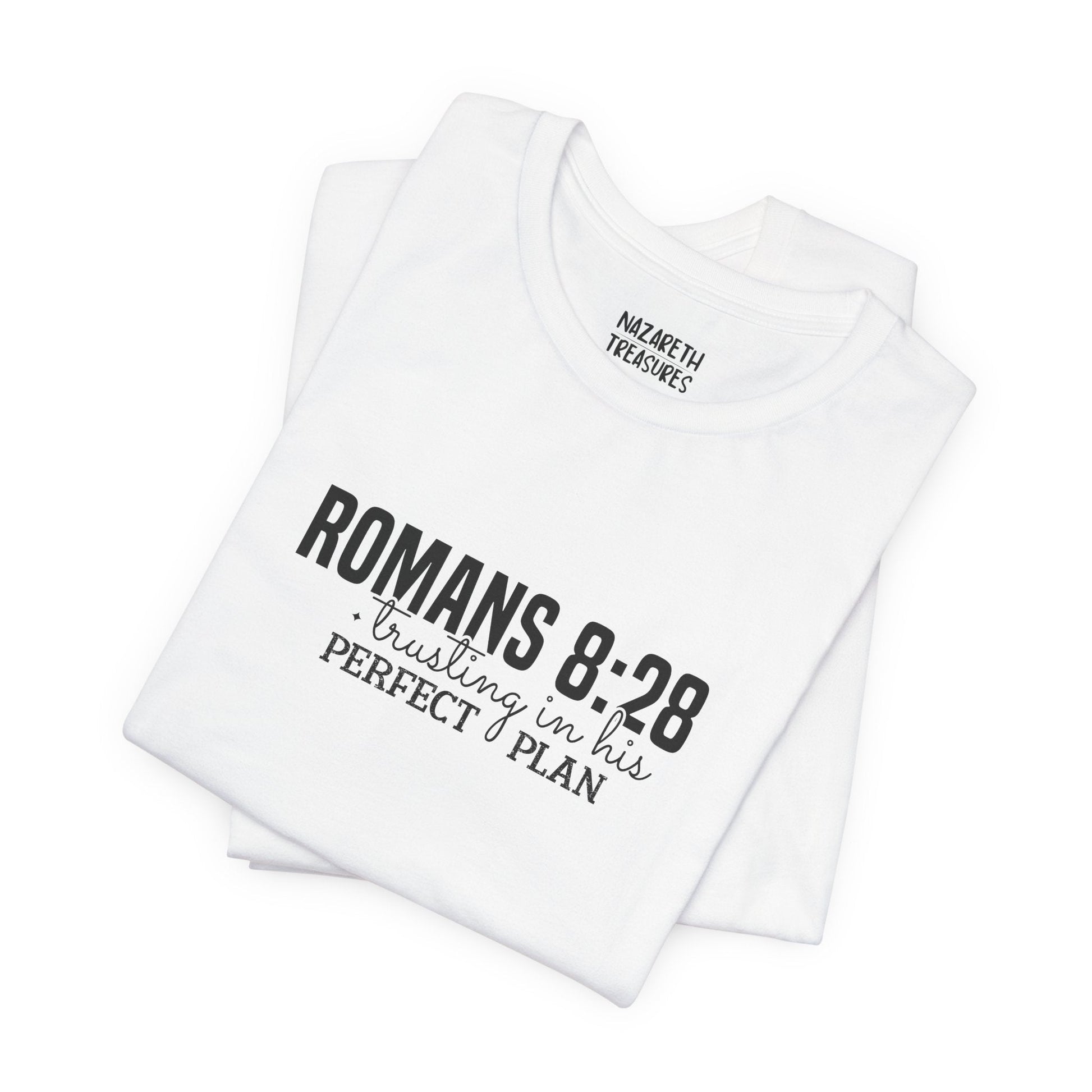 Trusting in His Perfect Plan T-Shirt - T-Shirt - Nazareth Treasures