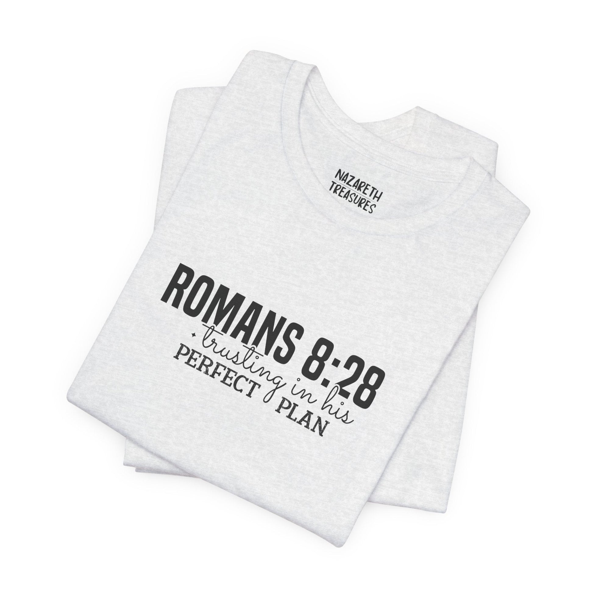 Trusting in His Perfect Plan T-Shirt - T-Shirt - Nazareth Treasures