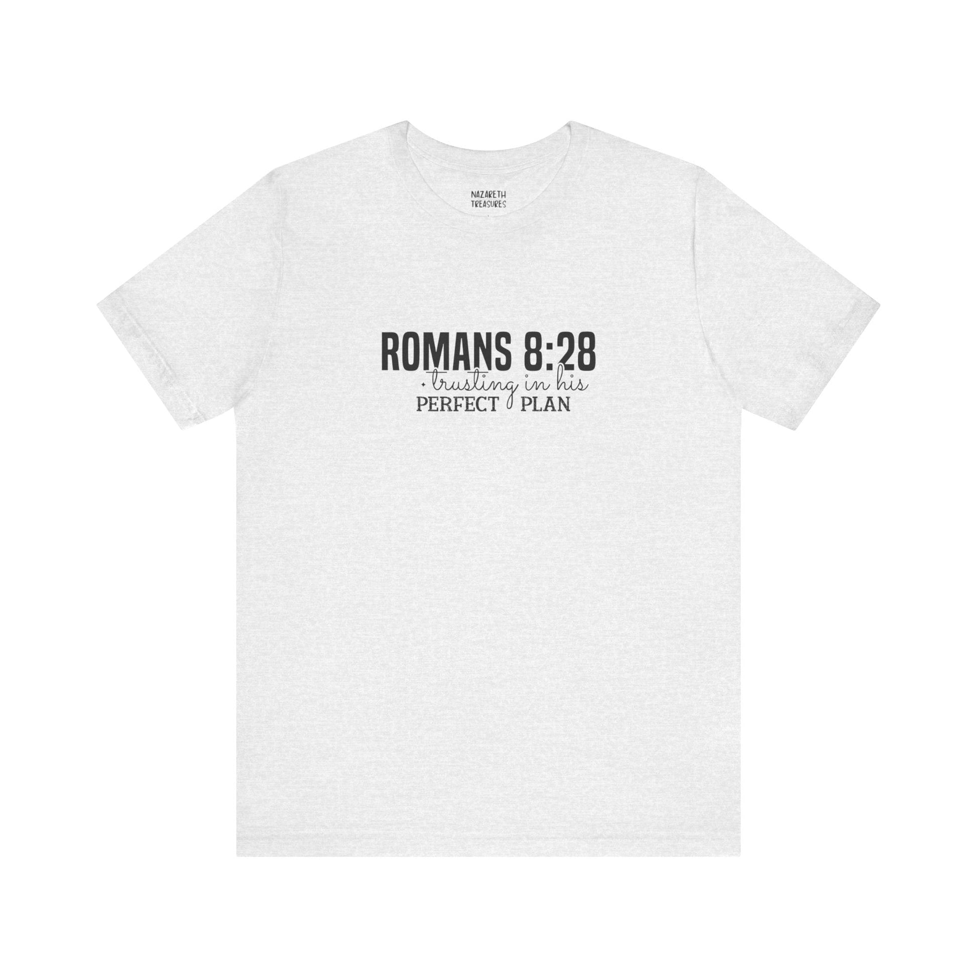 Trusting in His Perfect Plan T-Shirt - T-Shirt - Nazareth Treasures