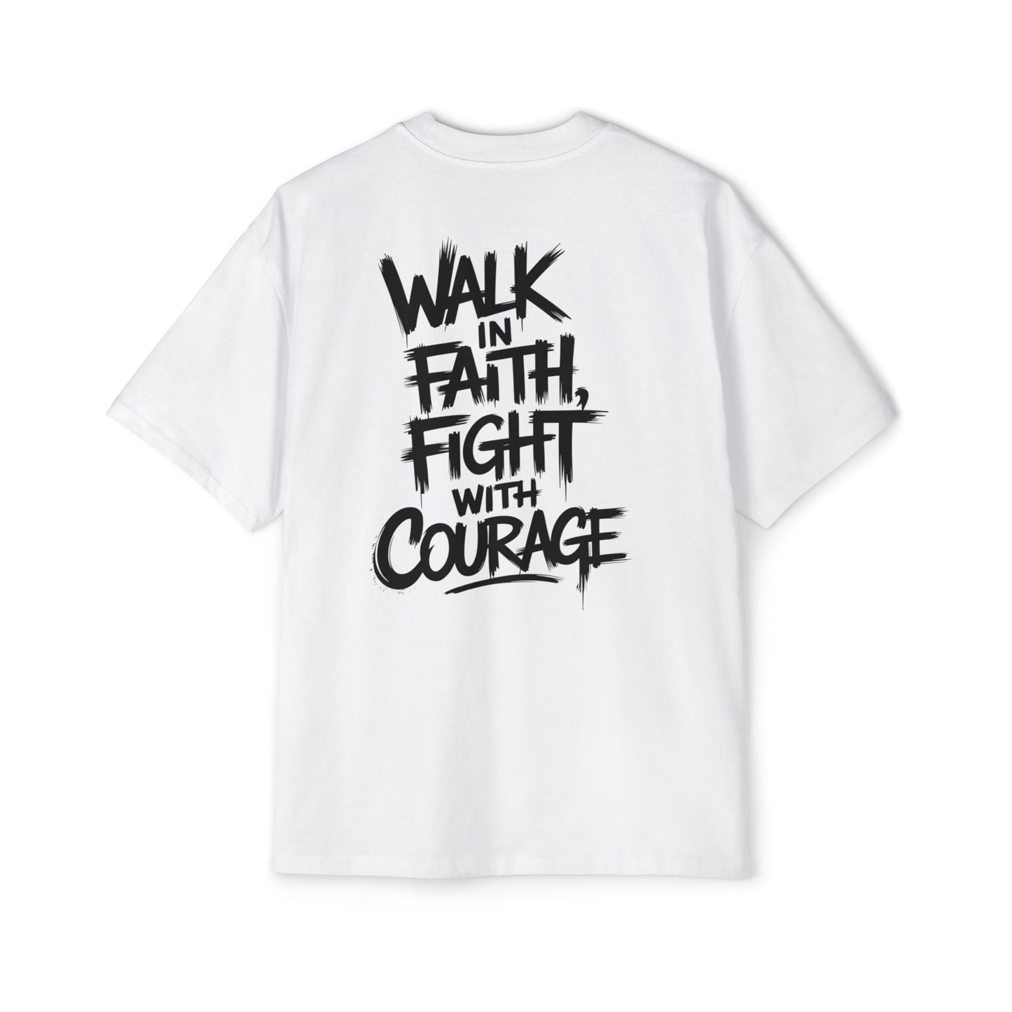 Walk in Faith, Fight with Courage - Inspirational T-Shirt - T-Shirt - Nazareth Treasures