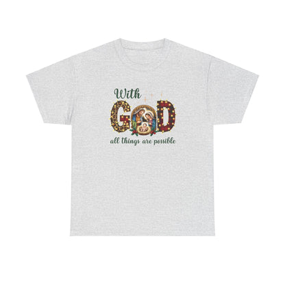 With God all things are possible T-shirt - T-Shirt - Nazareth Treasures