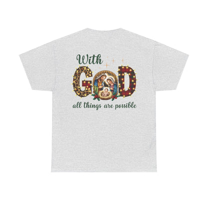 With God all things are possible T-shirt - T-Shirt - Nazareth Treasures