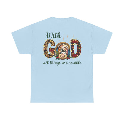 With God all things are possible T-shirt - T-Shirt - Nazareth Treasures