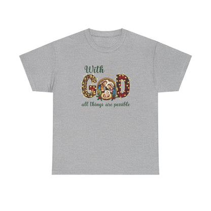 With God all things are possible T-shirt - T-Shirt - Nazareth Treasures