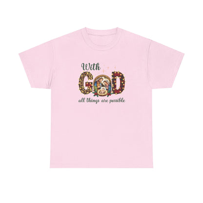 With God all things are possible T-shirt - T-Shirt - Nazareth Treasures