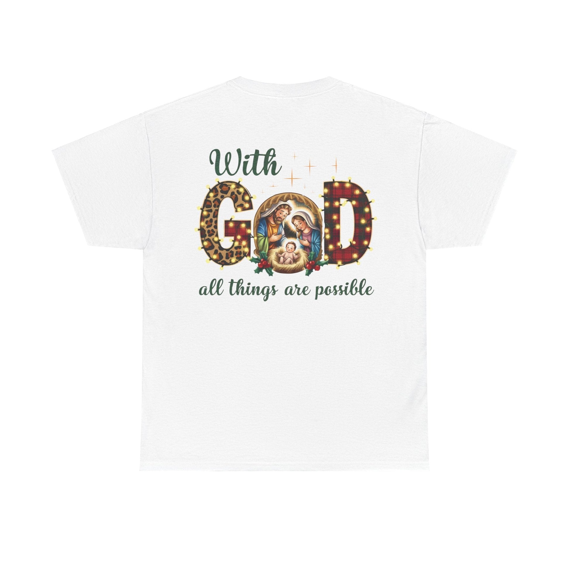 With God all things are possible T-shirt - T-Shirt - Nazareth Treasures